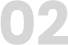 Number 02 in bold black font.